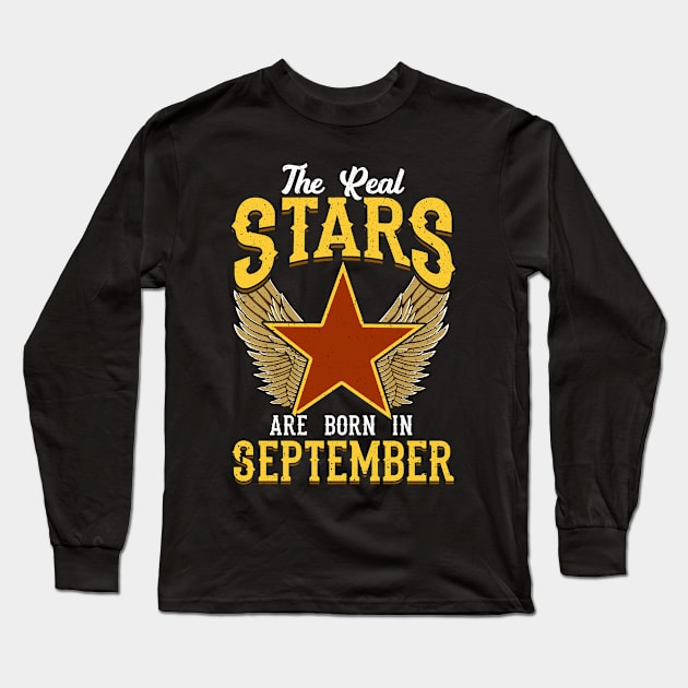 The Real Stars Are Born in September Long Sleeve T-Shirt by anubis1986